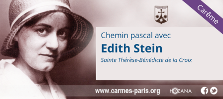 Carême – Chemin pascal avec Édith Stein 