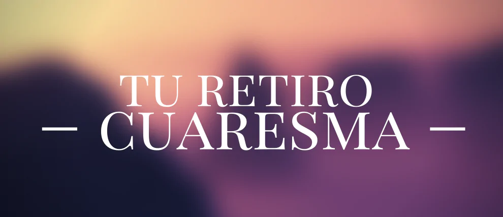 Retiro de Cuaresma