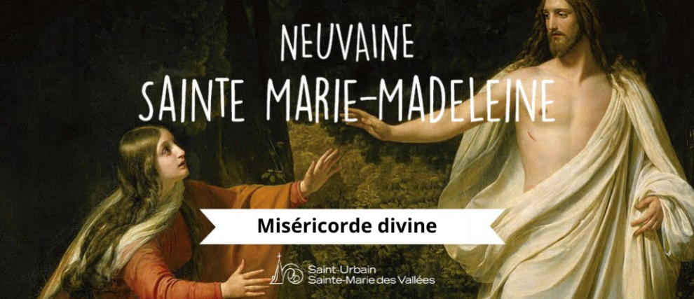 9 jours avec Marie-Madeleine pour aimer et se laisser aimer