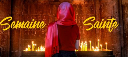 Vivez la semaine Sainte avec les Chrétiens d'Orient