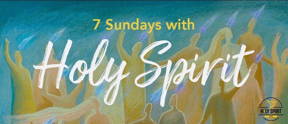 7 Sundays with the Holy Spirit 