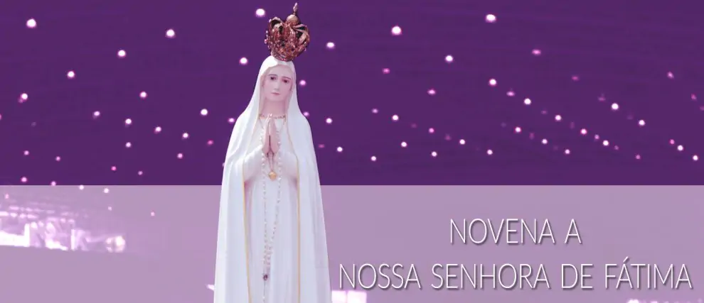 Novena a Nossa Senhora de Fátima