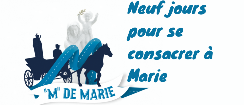 Se consacrer à Marie en neuf jours - M de Marie
