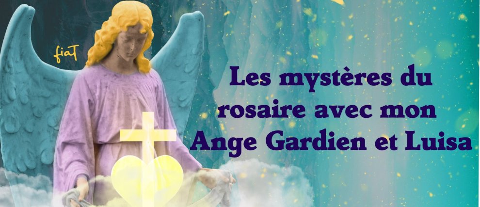 Mystères de la neuvaine à mon Ange Gardien