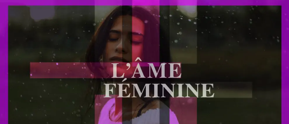 L'âme féminine