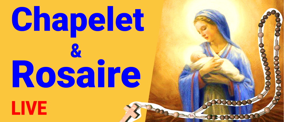 19H30 en DIRECT - Chapelet avec Notre Dame Mère de la Lumière