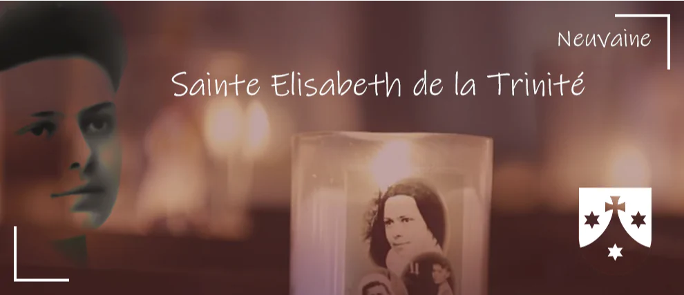 Prions avec sainte Elisabeth de la Trinité