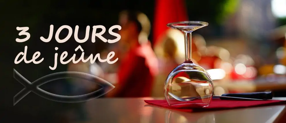 Jeûne de 3 jours pour une intention particulière