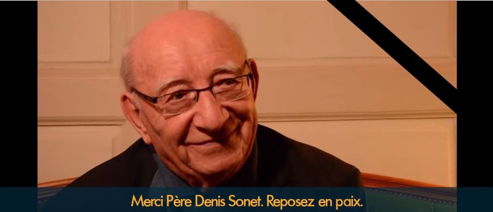 Prions pour le repos de l'âme du Père Denis Sonet