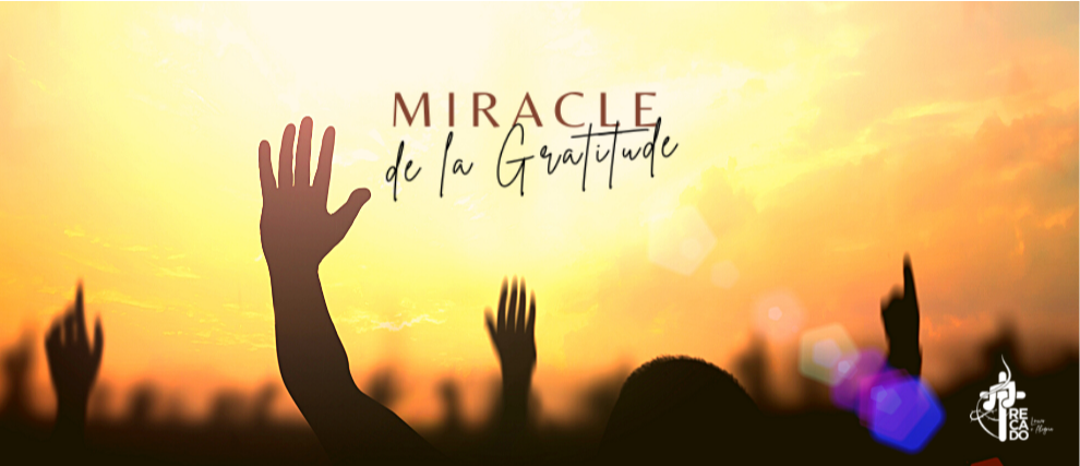 Miracle de la Gratitude