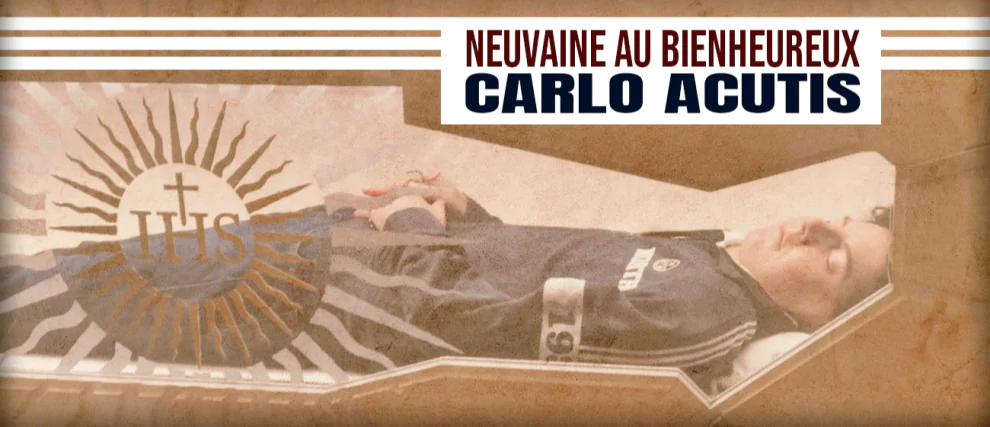 Fête de du bienheureux Carlo Acutis 12 octobre et fin de la Neuvaine  162584-neuvaine-au-bienheureux-carlo-acutis!990x427
