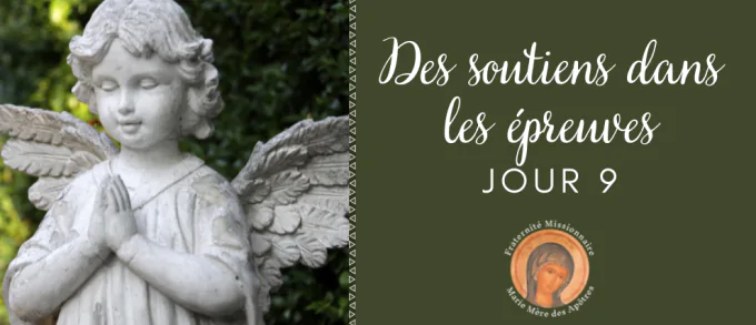 Neuvaine à son Ange-Gardien par Fraternité Missionnaire Marie Mère des Apôtres du 24 au 31 juillet 2023 163032-jour-9-les-anges-gardiens-des-soutiens-dans-les-epreuves!680