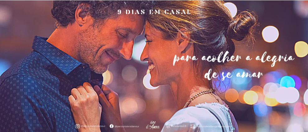 9 dias em casal para acolher a alegria de se amar