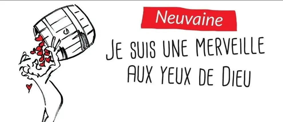 Neuvaine "Je suis une Merveille aux yeux de Dieu"