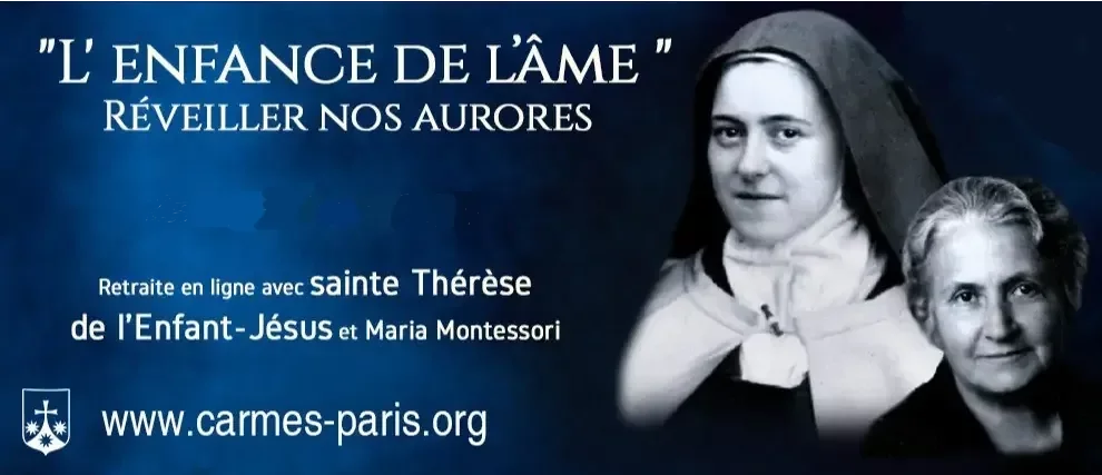 L'Avent avec Thérèse de l'Enfant-Jésus & Maria Montessori