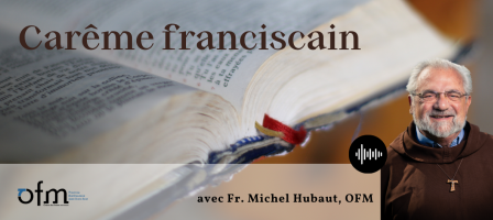 Carême : 3 minutes pour Dieu avec Frère Michel Hubaut