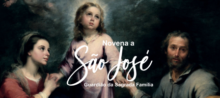 Novena a São José - Guardião da Sagrada Família 