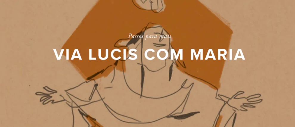Via Lucis com Maria