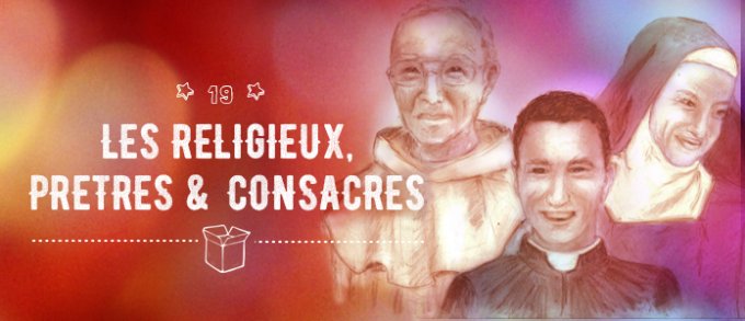 19 décembre : les religieux, prêtres et consacrés
