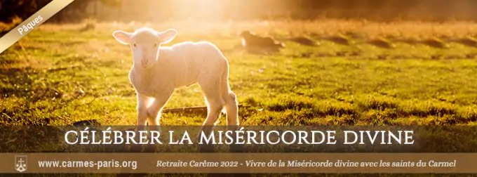 Carême 2022 – Vivre la miséricorde de Dieu avec le Carmel - Page 2 180982-paques-celebrer-la-misericorde-divine!680