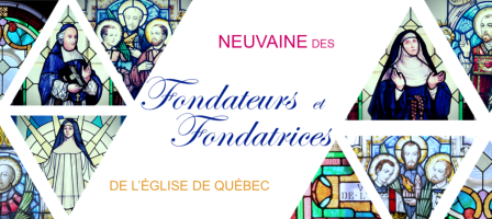 Neuvaine des fondateurs et fondatrices de l'Église de Québec