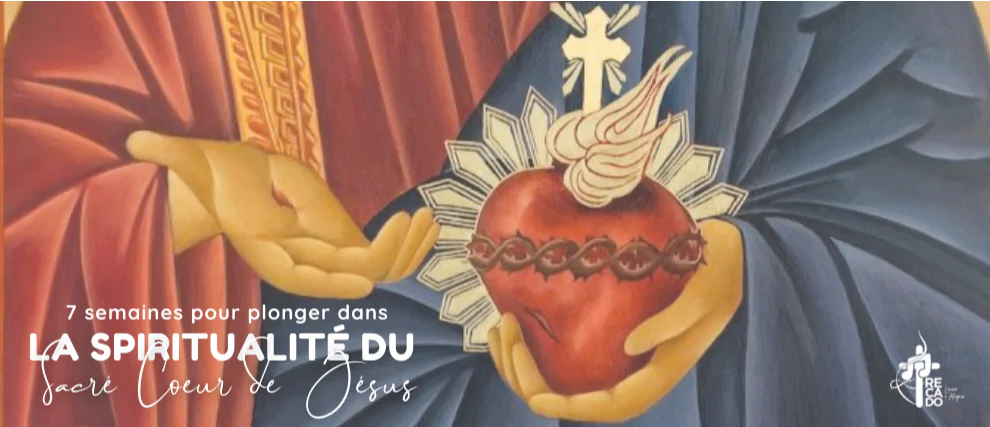 7 Semaines pour plonger dans la Spiritualité du Sacré-Coeur 