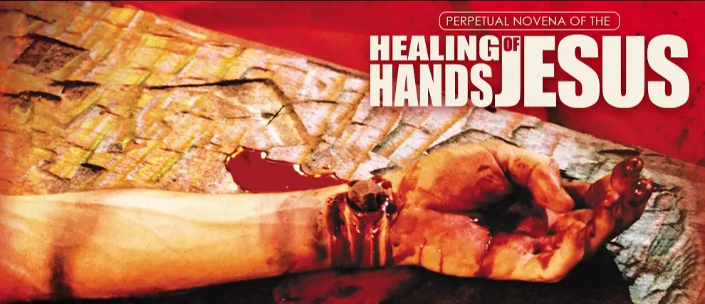 Claim healing: Novena of the Healing Hands of Jesus