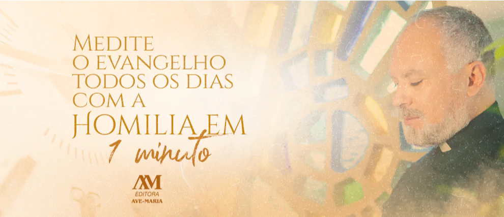 Homilia em 1 Minuto