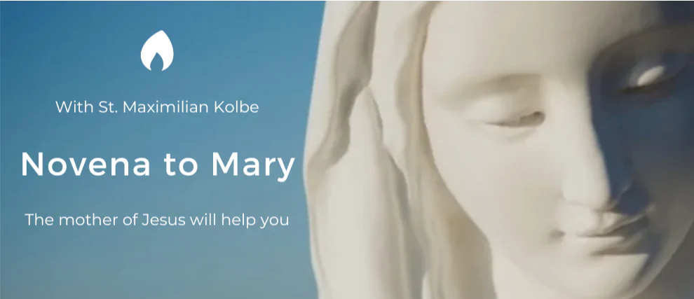 Novena to Mary with St. Maximilian Kolbe