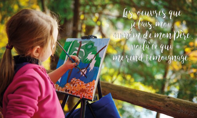 « Les œuvres que je fais, moi, au nom de mon Père, voilà ce qui me rend témoignage. »