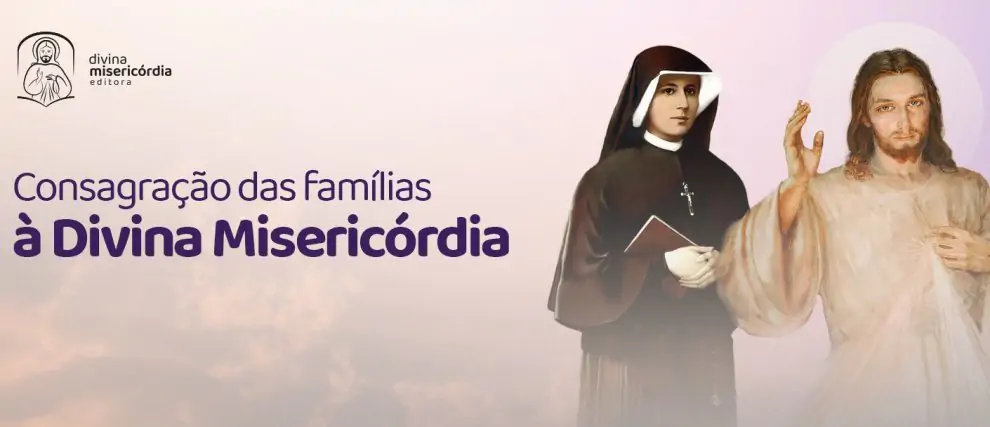 Consagração das famílias à Divina Misericórdia