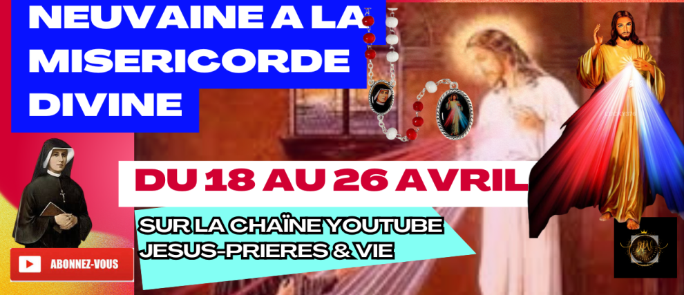 NEUVAINE A LA MISERICORDE DIVINE - Hozana