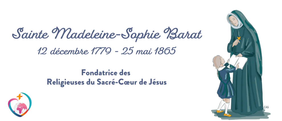 Neuvaine à sainte Madeleine-Sophie Barat