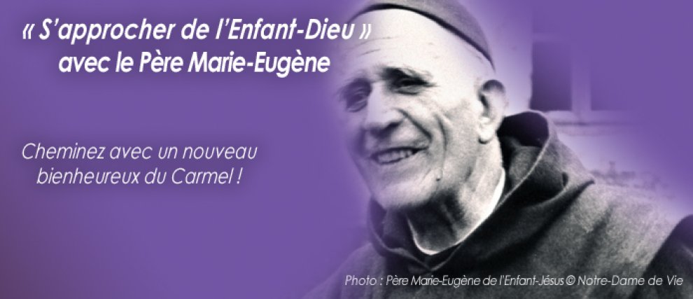 pour l'Avent : Retraite avec le Bx P. Marie-Eugène