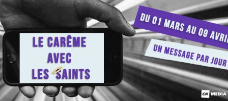Prions les 40 jours de carême avec les saints