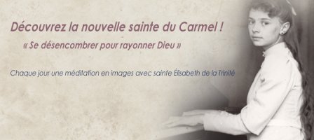 Carême : rayonner Dieu avec Elisabeth de la Trinité