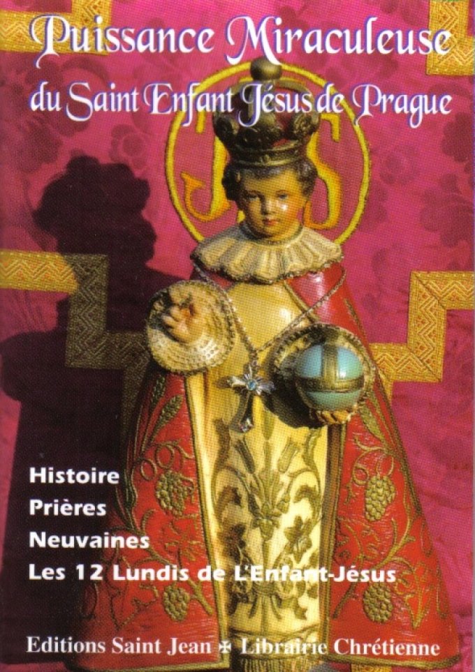 Prière au Miraculeux Enfant Jésus de Prague.