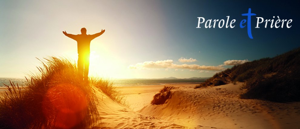 Avec Parole et Prière, enrichissez votre vie spirituelle !