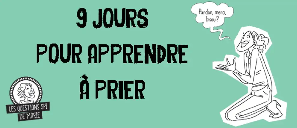 9 jours pour apprendre à prier