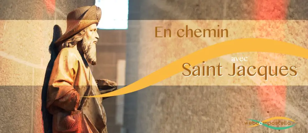 8 Jours pour se mettre en chemin avec Saint Jacques !