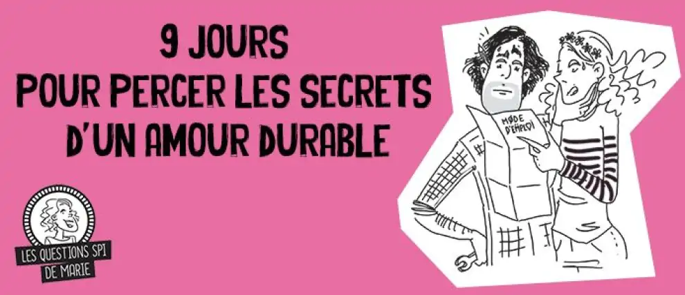9 jours pour percer les secrets d’un amour durable