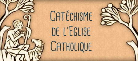 Catéchisme de l'Eglise Catholique