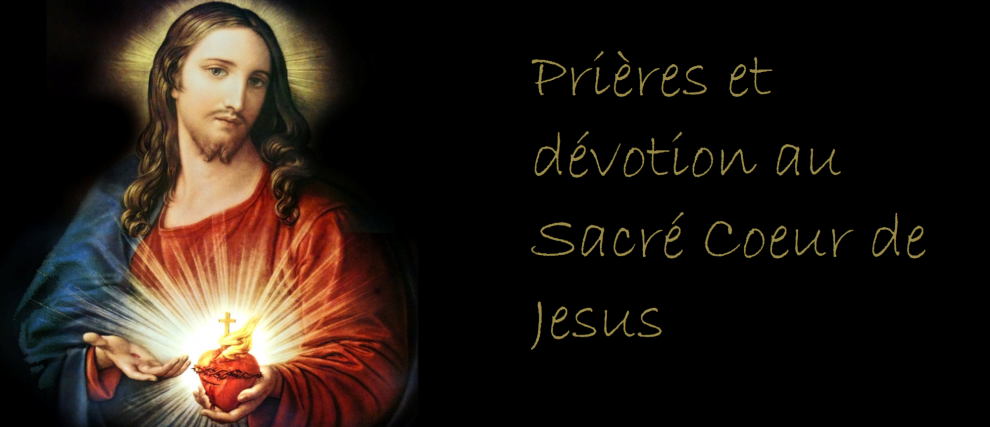 Prières et dévotion au Sacré Coeur de Jésus