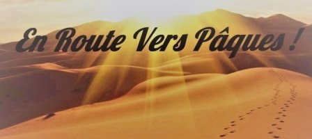 Pour les 10-15 ans : En route vers Pâques ! 2019