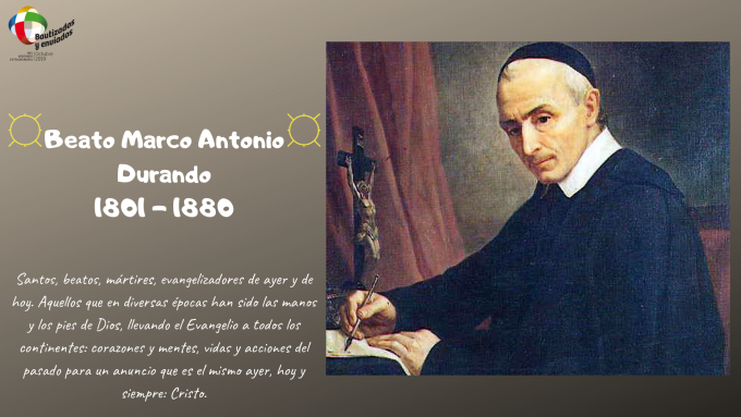 Testimonio misionero del Beato Marco Antonio Durando