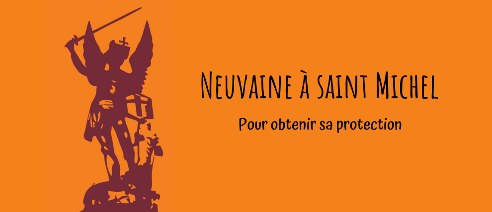 Neuvaine à Saint Michel Archange Du 21 Au 29 Septembre
