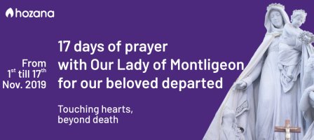 17 days of prayer with Our Lady of Montligeon